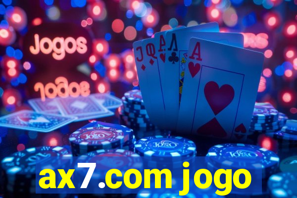 ax7.com jogo